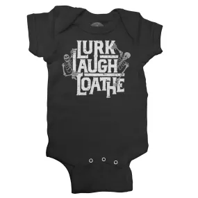 Lurk Laugh Loathe Infant Bodysuit - Unisex Fit