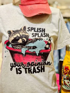 Trash Opinion Tee